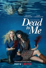Dead To Me (2019) afişi