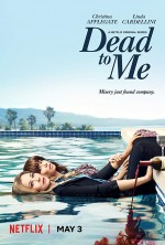 Dead To Me (2019) afişi Dead To Me (2019) afişi