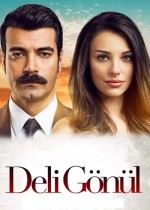 Deli Gönül (2017) afişi Deli Gönül (2017) afişi