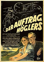 Der Auftrag Höglers (1950) afişi