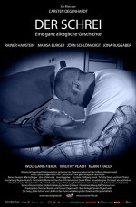 Der Schrei - Eine Ganz Alltägliche Geschichte (2010) afişi