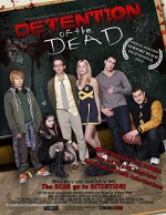 Detention Of The Dead (2012) afişi