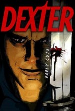 Dexter:erken Kesikler (2009) afişi