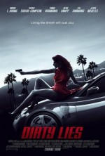 Dirty Lies (2016) afişi Dirty Lies (2016) afişi