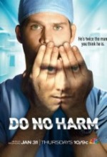Do No Harm Sezon 1 (2013) afişi Do No Harm Sezon 1 (2013) afişi