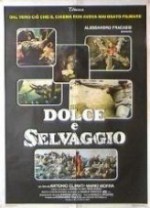 Dolce e Selvaggio (1983) afişi Dolce e Selvaggio (1983) afişi