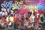 Don't Stop Dreaming (2007) afişi