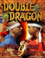 Double Dragon 9: Revenging Revenge the Revenge (2012) afişi