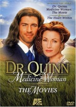 Dr. Quinn Medicine Woman: The Movie (1999) afişi