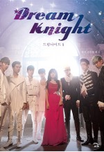 Dream Knight (2015) afişi Dream Knight (2015) afişi