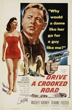Drive A Crooked Road (1954) afişi