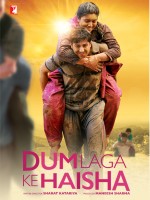 Dum Laga Ke Haisha (2015) afişi