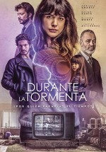 Durante la tormenta (2018) afişi