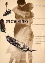 Dwoje Z Wielkiej Rzeki (1958) afişi