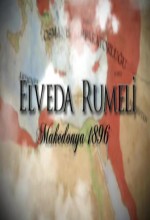 Elveda Rumeli (2007) afişi Elveda Rumeli (2007) afişi