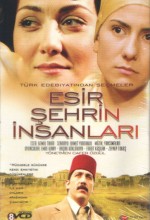 Esir Şehrin İnsanları Esir Şehrin İnsanları