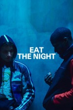 Eat the Night (2024) afişi