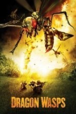 Ejder Arılar (Dragon Wasps) filmi - Sinemalar.com