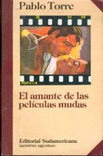 El amante de las películas mudas (1994) afişi El amante de las películas mudas (1994) afişi