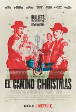 El Camino Christmas (2017) afişi El Camino Christmas (2017) afişi