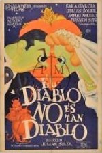 El Diablo No Es Tan Diablo (1949) afişi