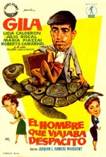 El Hombre Que Viajaba Despacito (1957) afişi