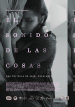 El Sonido de las Cosas (2016) afişi El Sonido de las Cosas (2016) afişi