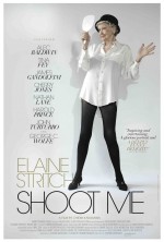 Elaine Stritch: Shoot Me (2013) afişi Elaine Stritch: Shoot Me (2013) afişi