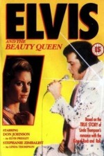 Elvis and the Beauty Queen Elvis and the Beauty Queen