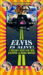 Elvis Is Alive! I Swear I Saw Him Eating Ding Dongs Outside The Piggly Wiggly's (1998) afişi