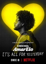 Emicida: AmarElo - It's All for Yesterday (2020) afişi