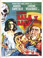 Entre Bala Y Bala (1963) afişi