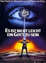 Es Ist Nicht Leicht Ein Gott Zu Sein (1989) afişi