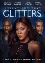 Everything That Glitters (2018) afişi