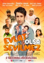 Evlat Olsa Sevilmez (2022) afişi Evlat Olsa Sevilmez (2022) afişi