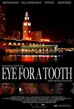 Eye For A Tooth (2010) afişi
