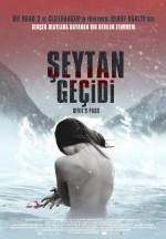 Şeytan Geçidi (2013) afişi Şeytan Geçidi (2013) afişi