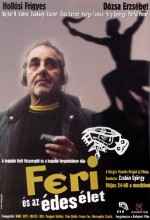 Feri és Az édes élet (2001) afişi
