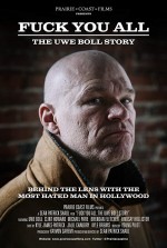 F*** You All: The Uwe Boll Story (2018) afişi F*** You All: The Uwe Boll Story (2018) afişi