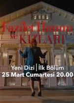Fazilet Hanım ve Kızları Fazilet Hanım ve Kızları