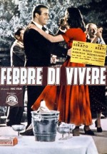 Febbre di vivere (1953) afişi Febbre di vivere (1953) afişi