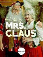 Finding Mrs. Claus (2012) afişi
