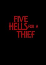 Five Hells for a Thief (2017) afişi