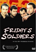 Friday's Soldiers (2004) afişi