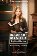 Garage Sale Mystery: The Novel Murders (2016) afişi
