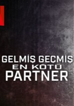 Gelmiş Geçmiş En Kötü Partner (2024) afişi