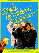 Génial, Mes Parents Divorcent! (1991) afişi