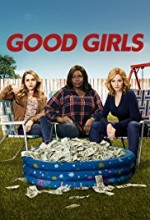 Good Girls (2018) afişi Good Girls (2018) afişi