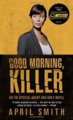 Good Morning, Killer Good Morning, Killer