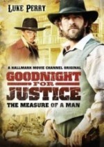Goodnight for Justice: The Measure of a Man Goodnight for Justice: The Measure of a Man